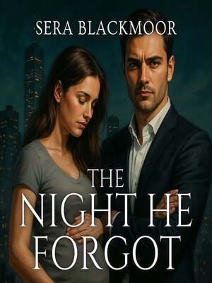 cover image of The Night He Forgot